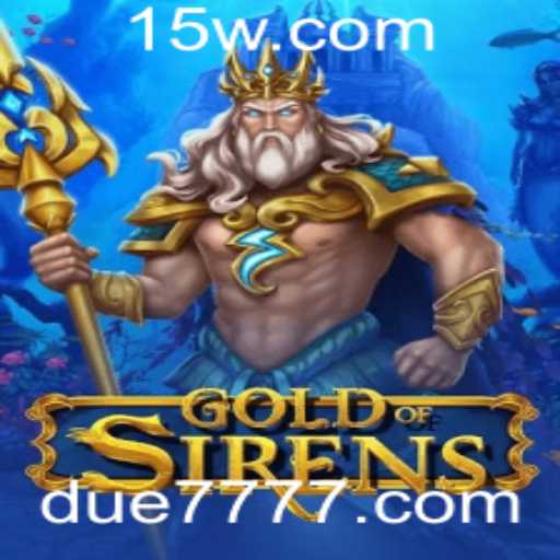 GoldofSirens: Descubra o Fascinante Mundo do Novo Jogo do Ano