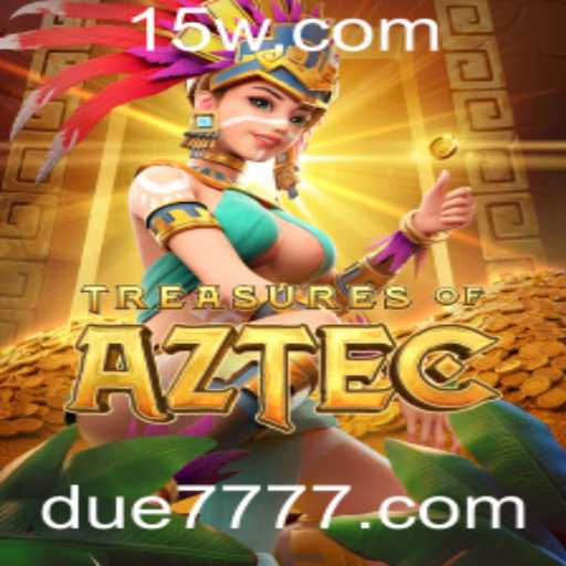 Descubra as Aventuras do Jogo Treasures of Aztec com a Palavra-Chave due777